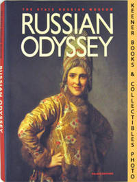 Russian Odyssey (Riches Of The State Russian Museum) Russian Odyssey (Riches Of The State Russian Museum)