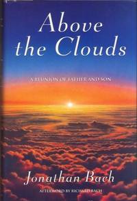 ABOVE THE CLOUDS A Reunion of Father and Son