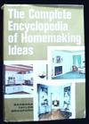 The Complete Encyclopedia of Homemaking Ideas