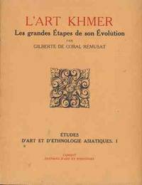 L'Art Khmer - Les Grandes Etapes De Son Evolution