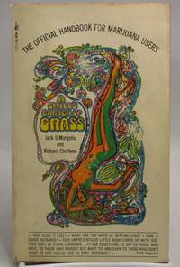 A Child's Garden of GRASS: the Official Handbook for Marijuana Users