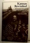 Kansas Revisited: Historical Images and Perspectives