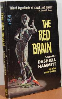 The Red Brain and Other Creepy Thrillers The Red Brain and Other Creepy Thrillers