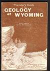 Traveler's Guide to the Geology of Wyoming, Bulletin 67