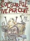 The Colourful Five Percent: a Unique Guide of The Yukon's Greatest Treasures and Her Colourful Characters