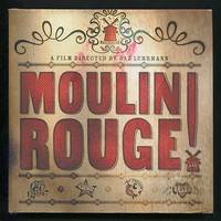 Moulin Rouge! A Film Directed by Baz Luhrmann [*SIGNED* by Nicole Kidman]