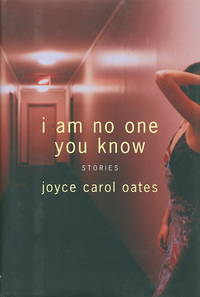 I AM NO ONE YOU KNOW: Stories
