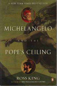 MICHELANGELO AND THE POPE'S CEILING