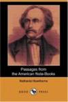 Passages From the American Note-Books