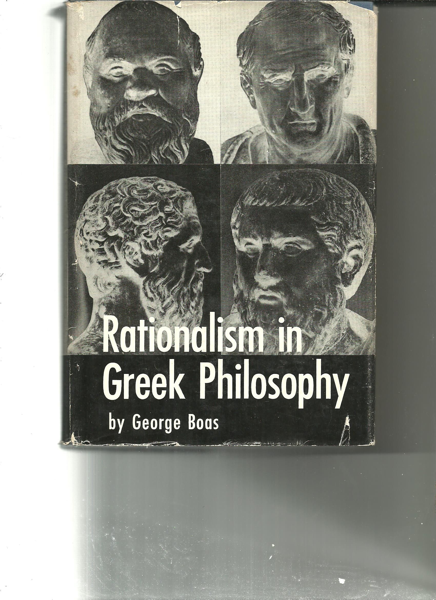 Rationalism In Greek Philosophy by Boas First Edition 1961