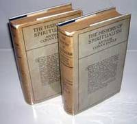 The History of Spiritualism. Two Volumes