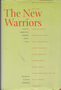 New Warriors: Native American Leaders Since 1900