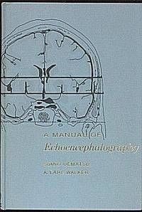 A Manual of Echoencephalography A Manual of Echoencephalography
