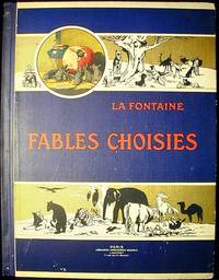 Fables Choisies de La Fontaine Fables Choisies de La Fontaine