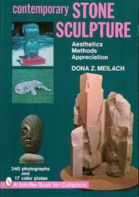 Comtemporary Stone Sculpture : Aesthetics , Methods , Appreciation Comtemporary Stone Sculpture : Aesthetics , Methods , Appreciation