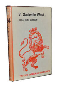 V. Sackville West [Twayne's English Authors Series TEAS 134]