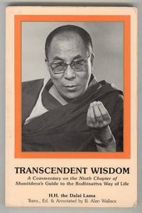 Transcendent Wisdom A Commentary on the Ninth Chapter of Shantideva's  Guide to the Bodhisattva Way of Life
