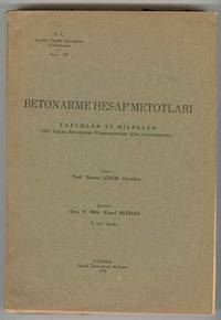 Betonarme Hesap Metotlari Tablolar ve Misaller 1943 Alman Betonarme  Nizamnamesine gore hazirlanmistir