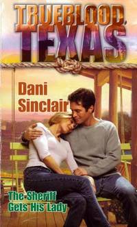 Trueblood Texas: The Sheriff Gets His Lady