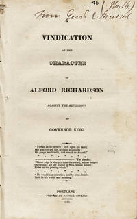 Vindication of the Character of Alford Richardson against the Aspersions of Governor King