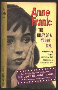 Anne Frank: The Diary of a Young Girl Anne Frank: The Diary of a Young Girl