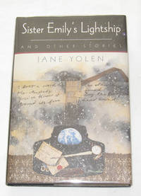 Sister Emily's Lightship and Other Stories Sister Emily's Lightship and Other Stories