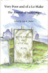 Very Poor and of a Lo Make: The Journal of Abner Sanger Very Poor and of a Lo Make: The Journal of Abner Sanger