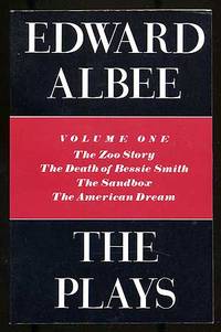 The Plays: Volume One: The Zoo Story, The Death of Bessie Smith, The Sandbox, The American Dream