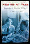 Nurses at War: Women on the Frontline 1939-45