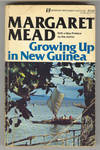 Growing Up in New Guinea: A Comparative Study of Primitive Education