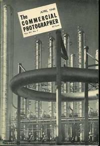 THE COMMERCIAL PHOTOGRAPHER : Vol. 14, # 7 April. 1940 THE COMMERCIAL PHOTOGRAPHER : Vol. 14, # 7 April. 1940
