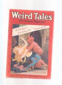 Weird Tales, July 1928, Volume 12, # 1 ( Witches Sabbath; Green Monster; Tony the Faithful; Space Eaters; The Eye; On a Far World; Bowmen; Gates of Nineveh; Bat Men of Thorium; Under the Moon; Man Who Remembered; Grappling Ghost; Statue of Anuta; Etc Weird Tales, July 1928, Volume 12, # 1 ( Witches Sabbath; Green Monster; Tony the Faithful; Space Eaters; The Eye; On a Far World; Bowmen; Gates of Nineveh; Bat Men of Thorium; Under the Moon; Man Who Remembered; Grappling Ghost; Statue of Anuta; Etc