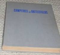 Campfires and Battlefields a Pictorial Narrative of the Civil War