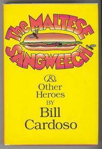 The Maltese Sangweech and Other Heroes The Maltese Sangweech and Other Heroes