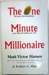 The One Minute Millionaire : The Enlightened Way to Wealth