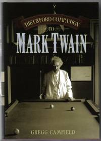 The Oxford Companion To Mark Twain  - 1st Edition/1st Printing