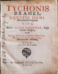 Tychonis Brahei, equitis Dani astronomorum coryphaei, vita