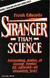 Stranger Than Science - Astounding Stories of Strange Events