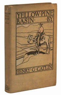 Yellow Pine Basin: The Story of a Prospector Yellow Pine Basin: The Story of a Prospector