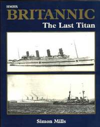HMHS Britannic: The Last Titan
