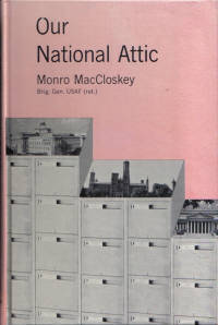 Our National Attic The Library of Congress The Smithsonian Institution The National Archives