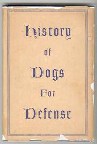 DOGS FOR DEFENSE: American Dogs in the Second World War 1941 - 45 DOGS FOR DEFENSE: American Dogs in the Second World War 1941 - 45