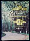 The Adventure: Putting Energy Into Your Walk With God and Early Will I Seek Thee: Journal of a Heart That Longed and Found. A Guideposts 2-In-1 Selection