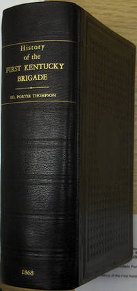 History of the First Kentucky Brigade