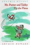 Mr Putter and Tabby Fly the Plane