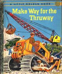 Make Way for the Thruway Make Way for the Thruway