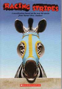 Racing Stripes (Junior Novelization (Scholastic) )