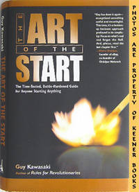 The Art Of The Start (The Time - Tested, Battle - Hardened Guide For  Anyone Starting Anything)
