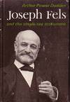 Joseph Fels and the Single-Tax Movement