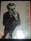 New Vision, The: Photography Between the World Wars (Ford Motor Company Collection at the Metropolitan Museum of Art)
